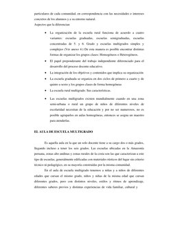 particulares de cada comunidad, en correspondencia con las necesidades e intereses 
concretos de los alumnos y a su entorno n