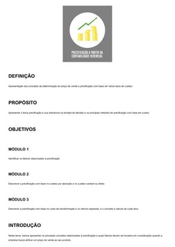 DEFINIÇÃO
Apresentação dos conceitos de determinação do preço de venda e precificação com base em vários tipos de custeio.
PR