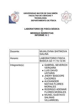 Docente:
MIJAILOVNA SHITIKOVA 
GALINA
Horario:
LABORATORIO FISICA 
BASICA Q3 11:15-12:45
Integrante(s):
●GABRIEL SEVERICH