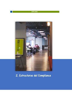  
8 
 
 
 
 
COMPLIANCE 
 
 
 
2. Estructuras del Compliance 
