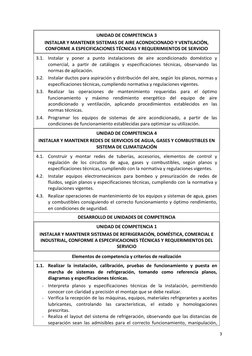 3 
 
UNIDAD DE COMPETENCIA 3 
INSTALAR Y MANTENER SISTEMAS DE AIRE ACONDICIONADO Y VENTILACIÓN, 
CONFORME A ESPECIFICACIONES
