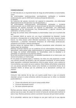CONSECUENCIAS
Un IMC elevado es un importante factor de riesgo de enfermedades no transmisibles,
como:
las  enfermedades  car