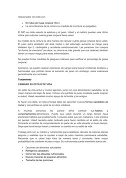 relacionados con éste son:

El índice de masa corporal (IMC)

La circunferencia de la cintura (su medida de la cintura en p