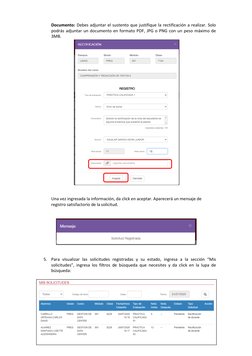 Documento: Debes adjuntar el sustento que justifique la rectificación a realizar. Solo 
podrás adjuntar un documento en forma