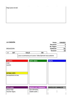 Elegir pasos de baile acorde a la música. 
LA CONEXIÓN
Fecha:
13/04/2021
Secuencia:
9
No. Página:
3
BREAKDOWN
Día/Noche:
Día