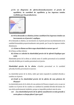 5) En
un
diagrama
de
oferta-demanda,muestre
el
precio
de
equilibrio,
la
cantidad
de
equilibrio
y
los
ingresos
totales
recibid