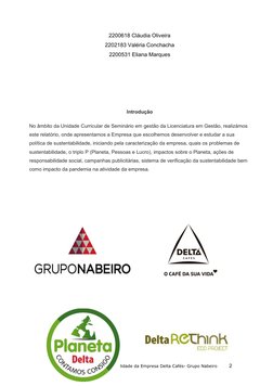 2200618 Cláudia Oliveira
2202183 Valéria Conchacha
2200531 Eliana Marques
Introdução
No âmbito da Unidade Curricular de Semin