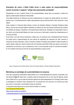 Exemplos  de como a Delta Cafés levou  a cabo  ações de responsabilidade
social, tornando o negócio “amigo das pessoas/da soc