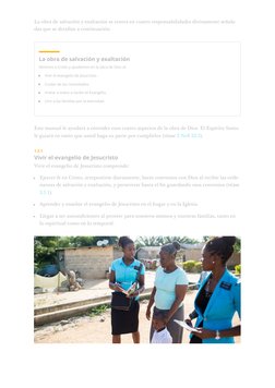 La obra de salvación y exaltación se centra en cuatro responsabilidades divinamente señala‐
das que se detallan a continuació