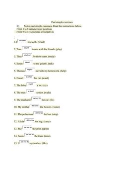 Past simple exercises
II)
Make past simple exercises. Read the instructions below.
From 1 to 8 sentences are positives
    Fr