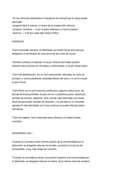 *En los vehículos destinados al transporte de mercancías la carga puede 
sobresalir: , 
-longitud hasta 5 metros- un tercio