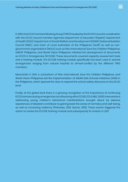 Training Module on Early Childhood Care and Development in Emergencies (ECCDiE) 
iii
In 2013, the ECCD Technical Working Grou