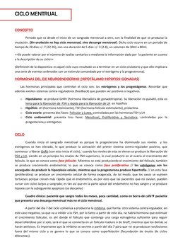 CICLO MENTRUAL 
 
CONCEPTO 
Periodo que va desde el inicio de un sangrado menstrual a otro, con la finalidad de que se produz