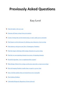 Easy Level 
 Find all triplets with zero sum 
 Generate all bi