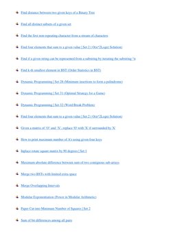Find distance between two given keys of a Binary Tree 
 Find all distinct subsets of a given set 
 Find the first non-repeat