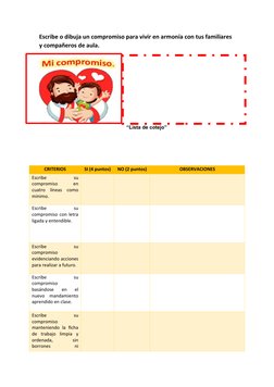 Escribe o dibuja un compromiso para vivir en armonía con tus familiares 
y compañeros de aula.
Anexo n° 06
“Lista de cotejo”