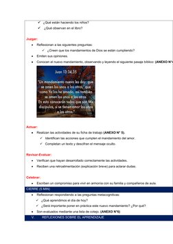 
¿Qué están haciendo los niños?

 ¿Qué observan en el libro?
Juzgar:

Reflexionan a las siguientes preguntas:

¿Creen que