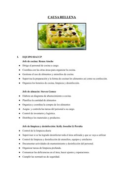 CAUSA RELLENA
I.
EQUIPO HACCP
Jefe de cocina: Renzo Atoche
●
Dirige al personal de cocina a cargo.
●
Coordina con las otras á