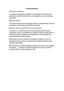 Financiamiento
Cuenta de resultados
La cuenta de resultados (estado de resultados) informa sobre el 
desempeño de McDonald’s