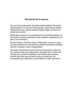 Descripción de la empresa
Es una red de restaurantes de comida rápida alrededor del mundo 
especializada en la venta de hambu
