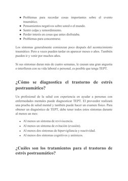 ●Problemas  para  recordar  cosas  importantes  sobre  el  evento
traumático.
●Pensamientos negativos sobre usted o el mundo.