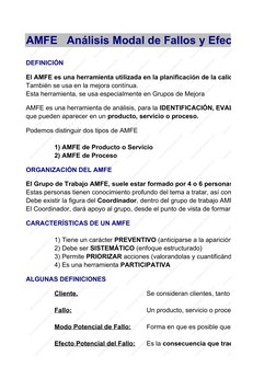 AMFE   Análisis Modal de Fallos y Efectos
DEFINICIÓN
El AMFE es una herramienta utilizada en la planificación de la calidad.