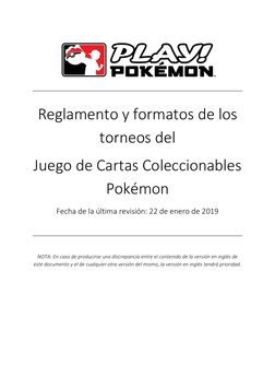 Reglamento y formatos de los 
torneos del  
Juego de Cartas Coleccionables 
Pokémon 
Fecha de la última revisión: 22 de e