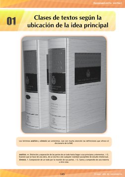 Los términos análisis y síntesis son antónimos. Lee con mucha atención las definiciones que ofrece el 
diccionario de la RAE.