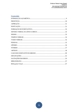 Professor Mateus Gomes Rangel 
OTIB:231 
miss.mateusgr@hotmail.com 
www.institutokoinonia.com.br 
 
 
 
5 
 
Conteúdo 
INTROD