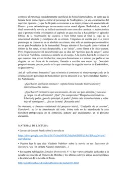 contraste el personaje verdaderamente sacrificial de Sonia Marmeládova, en tanto que la
tercera tiene como figura central al