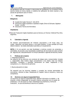 I. S. F. T. Nº 182 
Inglés Técnico II – Lectura Comprensiva - 
- 6 - 
Mg. Silvia Karina Roselot 
 
 
de aprobación será de 4