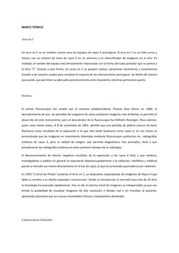 MARCO TEÓRICO
Arco en C
Un arco en C es un nombre común para los equipos de rayos X quirúrgicos. El arco en C es un tubo curv