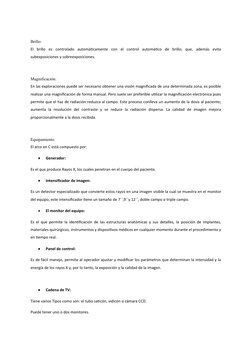 Brillo: 
El  brillo  es  controlado  automáticamente  con  el  control  automático  de  brillo;  que,  además  evita
subexpos