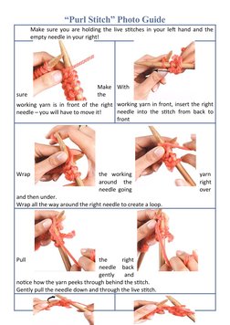 “Purl Stitch” Photo Guide
Make sure you are holding the live stitches in your left hand and the
empty needle in your right!
M
