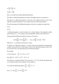 𝑖) 
𝜕2𝑢
𝜕𝑥2 +
𝜕2𝑢
𝜕𝑦2 = 0     
𝑖𝑖) 
𝜕𝑢
𝜕𝑡= 𝑐 
𝜕2𝑢
𝜕𝑥2  
Here, we consider only ordinary differential equa