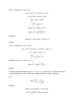 Put 𝑦= 𝑣𝑥 then 𝑑𝑦= 𝑣 𝑑𝑥+ 𝑥 𝑑𝑣 
(2𝑥+ 𝑣𝑥)2 𝑑𝑥= 𝑥 𝑣𝑥(𝑣 𝑑𝑥+ 𝑥 𝑑𝑣) 
(2 + 𝑣)2 𝑑𝑥= 𝑣(𝑣 𝑑𝑥+ 𝑥 𝑑𝑣) 