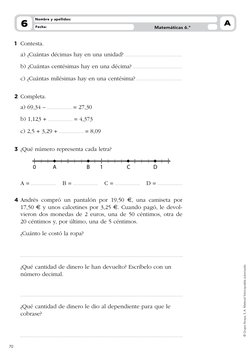 70
© Grupo Anaya, S. A. Material fotocopiable autorizado.
6
Matemáticas 6.º
A
Fecha:
Nombre y apellidos:
1	 Contesta.
a) ¿Cuá