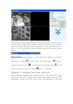 Description: when the window is selected, the border of the 
window will become red. Double-click to select the screen, 
an