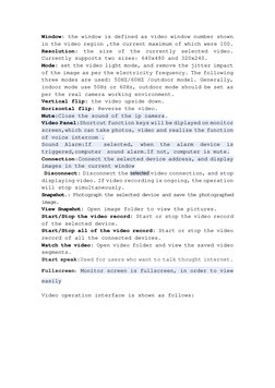 Window: the window is defined as video window number shown 
in the video region ,the current maximum of which were 100.  
Res