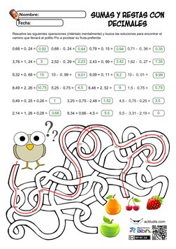 Nombre:
Fecha:
actiludis.com
J
o
s
é
 
M
.
 
d
e
 
l
a
 
R
o
s
a
 
S
á
n
c
h
e
z
c
Resuelve las siguientes operaciones (intén