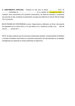 X-  ASENTIMIENTO  CONYUGAL:   Presente  en  este  acto  la  señora  ………………,  D.N.I.  Nº
…………., domiciliada en ……………………………….,