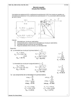Taller: Op. y Mant. de Eq. e Inst. Elec. Aero 
 
    
5° A.T.A. 
 
Ejercicio resuelto 
Circuito RLC Paralelo 
 
Docente: Téc.