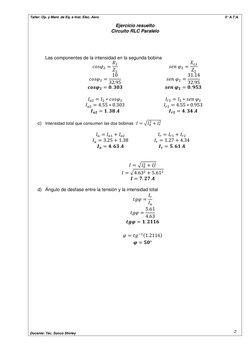 Taller: Op. y Mant. de Eq. e Inst. Elec. Aero 
 
    
5° A.T.A. 
 
Ejercicio resuelto 
Circuito RLC Paralelo 
 
Docente: Téc.
