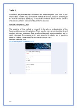TASK 2
In order for the product to be successful in the market segment, I will have to look
into the best possible ways of re