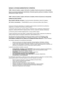 BLOQUE II. ACTIVIDAD ADMINISTRATIVA Y OFIMÁTICA
TEMA 1. Atención al público: acogida e información al ciudadano. Atención de