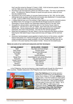 Food and Beverage Service NCII 
Page 9 
 
food” was first coined by George G. Foster in 1848.  It did not become popular, how