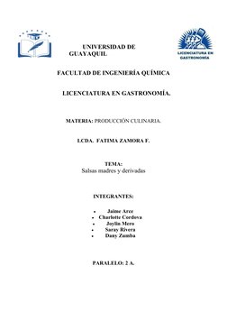 UNIVERSIDAD DE
GUAYAQUIL
FACULTAD DE INGENIERÍA QUÍMICA
    LICENCIATURA EN GASTRONOMÍA.
MATERIA: PRODUCCIÓN CULINARIA.
LCDA.
