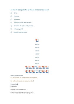 Acomoda las siguientes opciones donde corresponden 
a)     Chat 
b)     Eventos 
c)     Anuncios 
d)     Publicaciones del us
