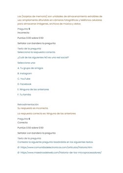 Las [tarjetas de memoria] son unidades de almacenamiento extraíbles de 
uso ampliamente difundido en cámaras fotográficas y t