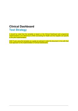 Clinical Dashboard 
Test Strategy
It should be noted that this template is based on the Clinical Dashboard pilot programme
im
